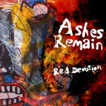 Red Devotion, album by Ashes Remain