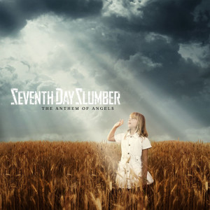 The Anthem Of Angels, album by Seventh Day Slumber