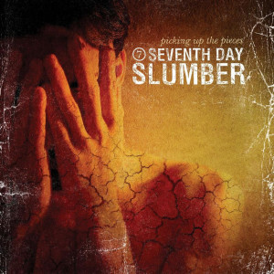 Picking Up The Pieces, album by Seventh Day Slumber