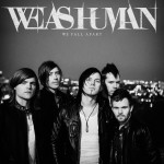 We Fall Apart, album by We As Human