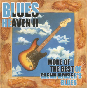 Blues Heaven II, альбом Glenn Kaiser
