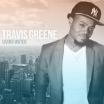 Living Water, album by Travis Greene