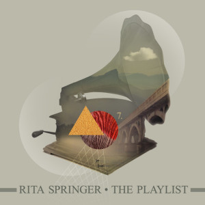 The Playlist, album by Rita Springer