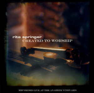 Created To Worship, album by Rita Springer