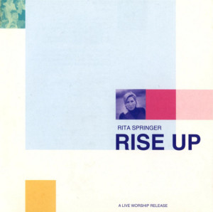 Rise Up!, альбом Rita Springer