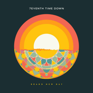 Brand New Day, album by 7eventh Time Down