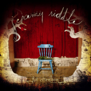 Full Attention, album by Jeremy Riddle
