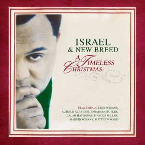 A Timeless Christmas, альбом Israel & New Breed