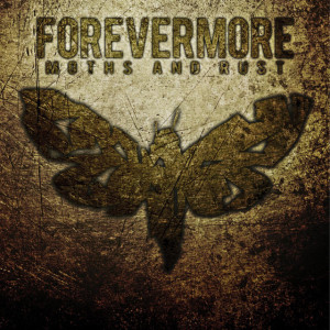 Moths and Rust, album by Forevermore