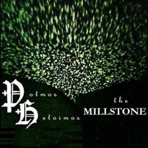 The Millstone, альбом Potmos Hetoimos