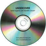 Gene Eugene Live Benefit Concert, альбом Undercover
