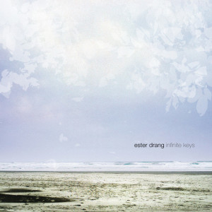 Infinite Keys, album by Ester Drang
