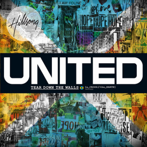 Tear Down The Walls, album by Hillsong United