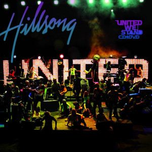 United We Stand, album by Hillsong United