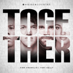 TOGETHER, альбом Kirk Franklin, Tori Kelly, for KING & COUNTRY