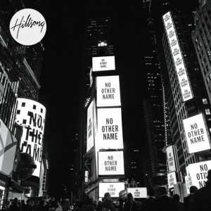 No Other Name, album by Hillsong Worship