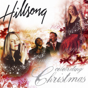 Celebrating Christmas, album by Hillsong Worship
