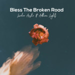 Bless The Broken Road (Acoustic)