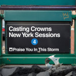 Praise You in This Storm (New York Sessions)