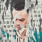 God's Not Done with You, album by Tauren Wells