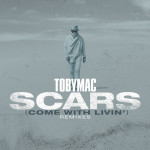 Scars (Come With Livin') [Remixes]