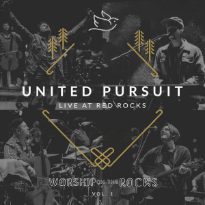 Live at Red Rocks, Vol. 1, album by United Pursuit