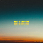No Weapon, альбом Pat Barrett