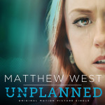 Unplanned (From "Unplanned"), album by Matthew West