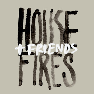 Housefires + Friends (Live), альбом Housefires