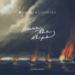 Burn The Ships (R3HAB Remix), альбом for KING & COUNTRY