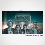 God Only Knows (Timbaland Remix), album by for KING & COUNTRY