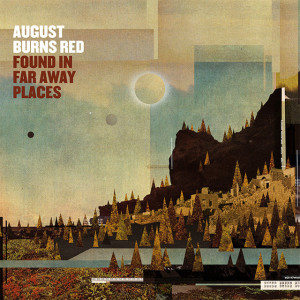 Found in Far Away Places (Track by Track Commentary), альбом August Burns Red