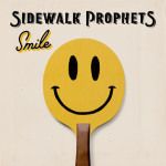 Smile, album by Sidewalk Prophets