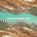 Unstoppable God, album by Sanctus Real