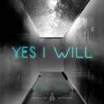 Yes I Will - EP, album by Vertical Worship
