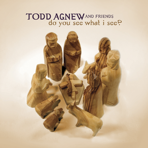 Do You See What I See?, album by Todd Agnew