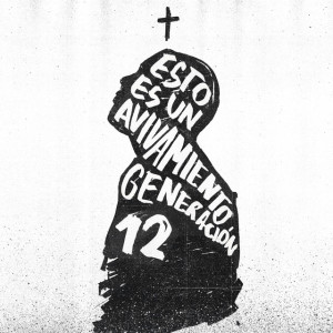 Esto Es un Avivamiento, альбом Generación 12