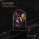 Way Maker (Live), альбом Darlene Zschech, REVERE