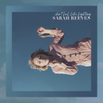 Don't Feel Like Fighting, album by Sarah Reeves