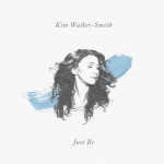 Just Be, album by Kim Walker-Smith