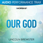 Our God (Audio Performance Trax)