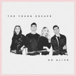 So Alive, album by The Young Escape