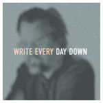 Write Every Day Down
