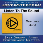 Listen To The Sound [Performance Tracks], альбом Building 429