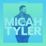 AMEN, альбом Micah Tyler