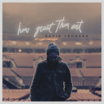 How Great Thou Art, album by David Leonard