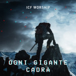 Ogni Gigante Cadrà, альбом ICF Worship