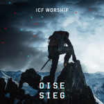 Oise Sieg, album by ICF Worship