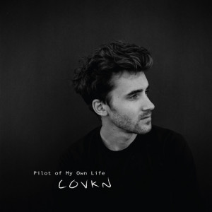 Pilot of My Own Life, album by Lovkn