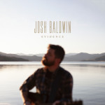 Evidence (Radio Version), album by Josh Baldwin